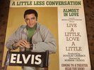 ELVIS PRESLEY A Little Less Conversation / Almost In Love on RCA rock 45