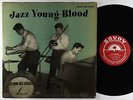 V/A - Jazz- Young Blood LP - Savoy - MG-12030 Mono DG RVG