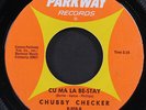 CHUBBY CHECKER: everything's wrong / cu ma la be-stay PARKWAY 7