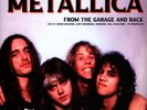 Metallica,  From The Garage And Black - Live At Arena Building 1986. New