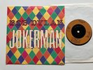 Bob Dylan 45 + Picture Sleeve Jokerman  U.K.
