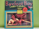 Larry Coryell/Barefoot Boy/1971 Mono Promo LP. EX Vinyl