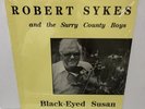 Robert Sykes and the Surry County Boys LP Record Album - Black Eyed Susan