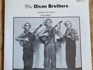 THE DIXON BROTHERS (HOWARD & DORSEY) - VOLUME 1 - OLD HOMESTEAD RECS - 1983