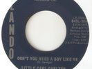 LITTLE CARL CARLTON Dont You Need A Boy Like Me LANDO DETROIT NORTHERN SOUL 45