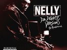 Nelly / Da Derrty Versions 12