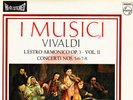 PHILIPS HI-FI STEREO - I MUSICI - VIVALDI - L'ESTRO ARMONICO OP. 3 - VOL II EX+