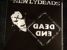 The Newlydeads - Dead End Vinyl LP Ltd Ed Faster Pussycat