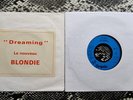 Blondie – Dreaming French Promo Unique Sleeve Label:	Chrysalis – 6172 683