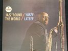 Yusef Lateef - Jazz ‘Round The World Impulse AS-56 Van Gelder Gatefold LP NM
