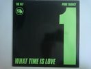 THE KLF WHAT TIME IS LOVE ? PURE TRANCE 1 KLF 004T TRANCE TECHNO