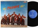 Champs - Go Champs Go LP - Challenge Mono DG