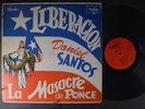DANIEL SANTOS Liberación (La Matanza De Ponce) MIKE HERNANDEZ LATIN LP TAINO