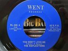 The Reflections - You Don't Love Me/I Need Your Love - Went 45 VG+ NORTHERN SOUL