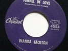 WANDA JACKSON - FUNNEL OF LOVE / RIGHT OR WRONG - ROCKABILLY 45
