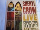 Sheryl Crow Live From the Ryman and More 4LP Set Vinyl  2021
