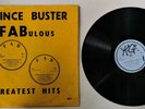 PRINCE BUSTER -  FABULOUS GREATEST HITS [ FAB ] LP   [ JUL485 ]