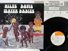 MILES DAVIS WATER BABIES CBS/SONY 25AP 314 JAPAN VINYL LP