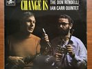 THE DON RENDELL / IAN CARR QUINTET - Change Is LP vinyl JAZZ 1969 UK Columbia