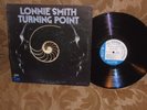 Lonnie Smith Turning Point Blue Note 84313 NM Lee Morgan Melvin Sparks