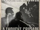 No For An Answer - A Thought Crusade Vinyl Lp Hardcore Punk 1989 Ex+/Vg+ HR94871