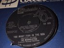 THE MARVELETTES  Original 7” EX+ VINYL   Motown  TOO MANY  FISH IN IN THE SEA