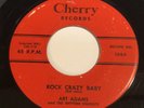 Art Adams - Rock Crazy Baby / Indian Joe 45 - Cherry Records - Rockabilly - HEAR