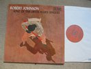 Robert Johnson King Of The Delta Blues Singers 1966 CBS BPG 62456 A1/B1 Mint