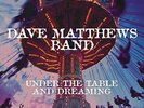 A888750229212 Dave Matthews Band - Under The Table And Dreaming 140 / 150 Gram