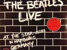 The Beatles - Live At The Star-Club In Hamburg Germany (2xLP)
