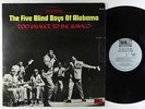 Five Blind Boys Of Alabama - Too Sweet To Be Saved LP - HOB - Black Gospel VG+