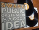Swans – Public Castration Is A Good Idea 1986 1st press Vinyl EX