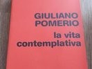 La Vita Contemplativa Giuliano Pomerio Citta Nuova 1987