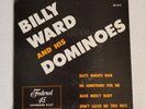 Billy Ward And His Dominoes EP-212 jacket + 1 ea silver top and solid green 45's