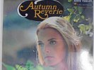 Autumn Reverie : Music By Cesana - Vinyl LP. 1967 ***SEALED, NEW***