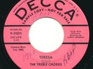 TREBLE CHORDS Teresa / My Little Girl DECCA Doo Wop R&B 45 Hear