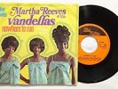 MARTHA REEVES & THE VANDELLAS Nowhere To Run SOUL MOTOWN 7