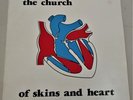 THE CHURCH / OF SKINS AND HEART 1981 PARLOPHONE EMI RECORDS