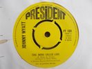 MINT  UK PRESIDENT 45 - JOHNNY WYATT - 