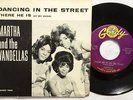 MARTHA REEVES & THE VANDELLAS Dancing In Street SOUL MOTOWN 7
