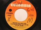 Rare 45 David Allan Coe - You Never Even Called Me By My Name / Would You Lay
