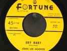 John Lee Hooker: Cry Baby / Liebe Du Baby Fortune 7 
