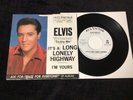 ELVIS PRESLEY 45 PROMO 47-8657 LONG LONELY HIGHWAY/I’M YOURS EX/NM HIGH GRADE