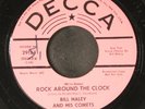 BILL HALEY: rock around the clock / thirteen women DECCA 7