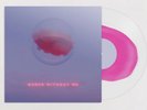 DRAMA - Dance Without Me Exclusive Limited Edition Clear Pink Vinyl LP #/1000