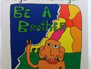 Big Brother And The Holding Company - Be A Brother - Columbia C-30222  1st press