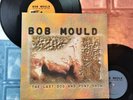 Bob Mould - The Last Dog & Pony Show 2xLP 1998 1st UK Creation CRELP 215 NM