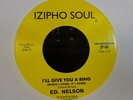 Ed. Nelson* / Apple And The 3 Oranges* - I'll Give You A Ring / True Love Will