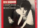 Sealed  Den Harrow - Overpower / Broken Radio * 1985 TLO Records - TLO 9111 12