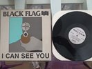 LP 45 RPM BLACK FLAG I CAN SEE YOU SST RECORDS 1989 FIRST CALIFORNIA RARE
